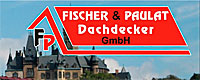 Kundenlogo Fischer & Paulat Dachdecker GmbH