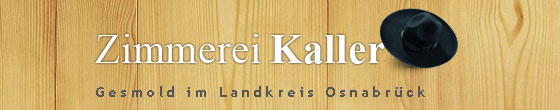 Zimmerei Kaller GmbH