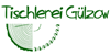 Kundenlogo von Tischlerei Gülzow Inh. Dennis Gülzow Kundenlogo von Tischlerei Gülzow Inh. Dennis Gülzow
