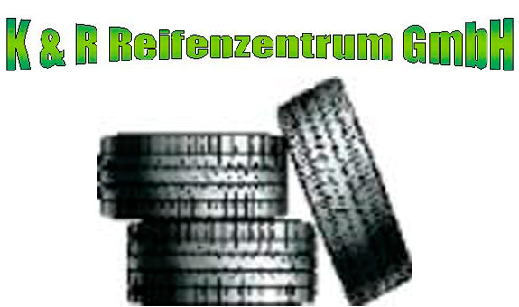 K & R Reifenzentrum GmbH