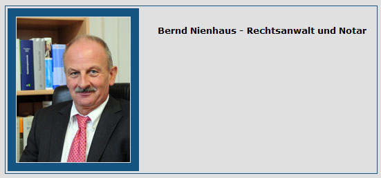 Bernd Nienhaus (Rechtsanwalt u. Notar) Bernd Nienhaus (Rechtsanwalt u. Notar)