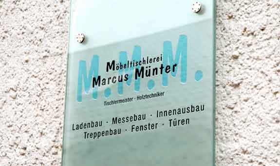 Firmenschild der Möbeltischlerei Marcus Münter Firmenschild der Möbeltischlerei Marcus Münter