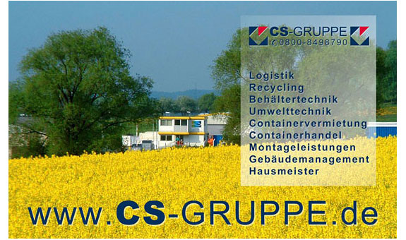 CS-GRUPPE - Ihr erfahrener Partner. Die CS Gruppe bietet Ihnen unter einem Dach die Lösung Ihrer Entsorgungsprobleme und ein breites Spektrum von Containern und Raumzellen.