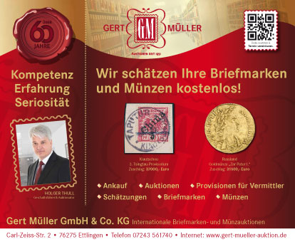 Das Auktionshaus Gert Müller zählt zu den führenden Auktionsunternehmen der Briefmarkenbranche.