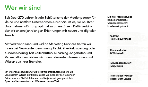 Unsere Services haben sich in 270 Jahren verändert, unsere Philosophie ist geblieben: Wir sind der Partner an der Seite unserer Kunden und unterstützen sie dabei, im Wettbewerb herauszuragen.