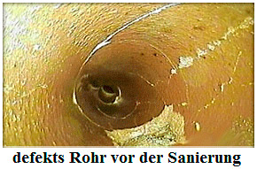 defektes Rohr vor der Sanierung