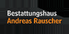 Kundenlogo von Bestattunghaus Rauscher