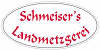 Kundenlogo von Schmeiser's Landmetzgerei Inh. Gerhard Schmeiser